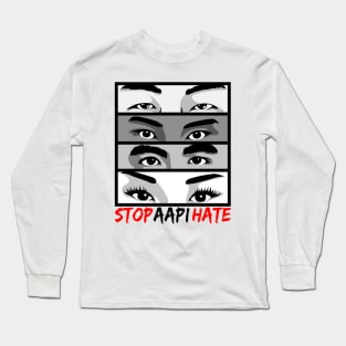 STOP AAPI HATE Long Sleeve T-Shirt